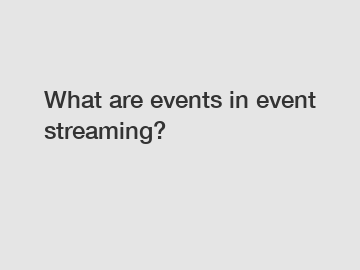 What are events in event streaming?