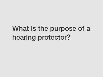 What is the purpose of a hearing protector?