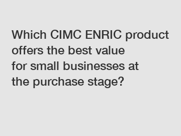 Which CIMC ENRIC product offers the best value for small businesses at the purchase stage?