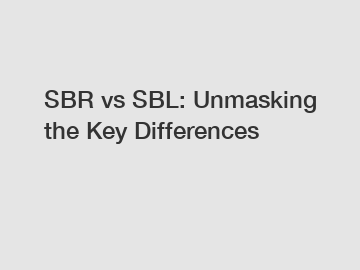 SBR vs SBL: Unmasking the Key Differences