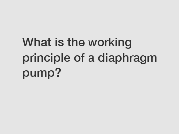 What is the working principle of a diaphragm pump?