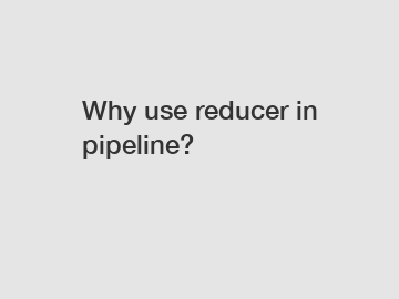 Why use reducer in pipeline?
