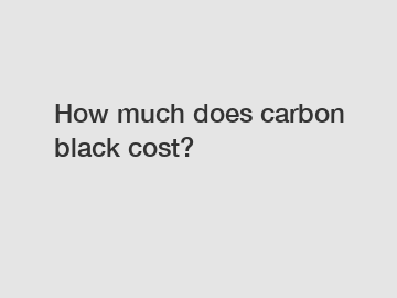How much does carbon black cost?