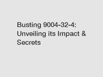 Busting 9004-32-4: Unveiling its Impact & Secrets