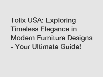 Tolix USA: Exploring Timeless Elegance in Modern Furniture Designs - Your Ultimate Guide!