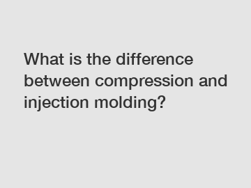 What is the difference between compression and injection molding?