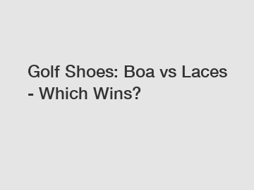 Golf Shoes: Boa vs Laces - Which Wins?