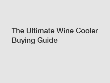 The Ultimate Wine Cooler Buying Guide